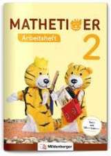 Mathetiger 2 - Arbeitsheft - Neubearbeitung