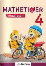 Mathetiger 4 - Arbeitsheft - Neubearbeitung