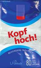 Kopf hoch!