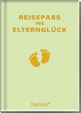 Reisepass ins Elternglück