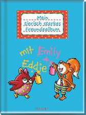 Emily & Eddie: Mein tierisch starkes Freunde-Album