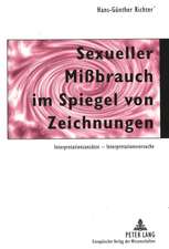 Sexueller Missbrauch Im Spiegel Von Zeichnungen: Interpretationsansaetze - Interpretationsversuche