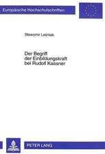 Der Begriff Der Einbildungskraft Bei Rudolf Kassner