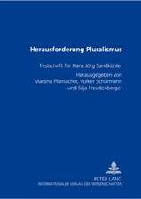 Herausforderung Pluralismus