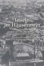 Inseln Im Haeusermeer: Eine Kulturgeschichte Des Deutschen Kleingartenwesens Bis Zum Ende Des Zweiten Weltkriegs. Reichsweite Tendenzen Und G