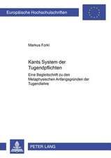 Kants System Der Tugendpflichten: Eine Begleitschrift Zu Den