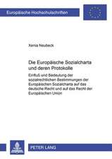 Die Europaeische Sozialcharta Und Deren Protokolle