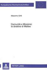 Comunita E Missione: Indagine Esegetica Su MT 9, 35-11, 1