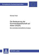 Die Besteuerung Der Kommanditgesellschaft Auf Aktien (Kgaa): Eine Betriebswirtschaftliche Analyse