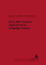 Palc 2001: Practical Applications in Language Corpora