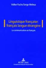 Linguistique Francaise: La Communication En Francais