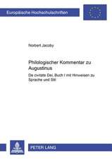 Philologischer Kommentar Zu Augustinus de Civitate Dei, Buch I