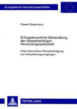 Ertragsteuerliche Behandlung Der Doppelstoeckigen Personengesellschaft: Unter Besonderer Beruecksichtigung Von Veraeusserungsvorgaengen