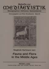 Fauna and Flora in the Middle Ages