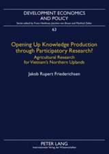 Opening Up Knowledge Production Through Participatory Research?: Agricultural Research for Vietnam's Northern Uplands