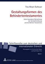 Gestaltungsformen Des Behindertentestamentes