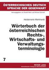 Woerterbuch Der Oesterreichischen Rechts-, Wirtschafts- Und Verwaltungsterminologie: Bridging the Peripheral Gap in U.S.-Mexican Relations