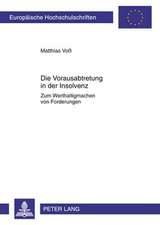 Die Vorausabtretung in Der Insolvenz