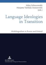 Language Ideologies in Transition