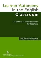 Learner Autonomy in the English Classroom