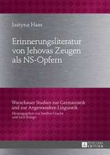 Erinnerungsliteratur Von Jehovas Zeugen ALS NS-Opfern: An Investigation of Hungarian Cardiology Discharge Reports and Language Attitud