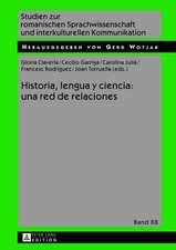 Historia, Lengua y Ciencia: Una Red de Relaciones