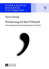 Normierung Auf Dem Pruefstand: Untersuchung Zur Kommasetzung Im Deutschen