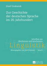 Zur Geschichte Der Deutschen Sprache Im 20. Jahrhundert: Eine Elementarmathematische Analyse