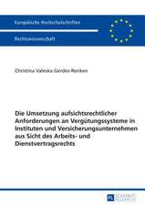 Die Umsetzung Aufsichtsrechtlicher Anforderungen an Verguetungssysteme in Instituten Und Versicherungsunternehmen Aus Sicht Des Arbeits- Und Dienstver: Archaische Und Mittelalterliche Psychoperformative Heilspruchtexte Und Ihre Natuerlichen Wirkkomponenten. Eine Interdi