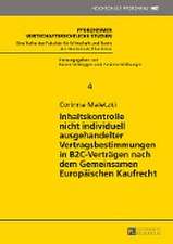 Inhaltskontrolle Nicht Individuell Ausgehandelter Vertragsbestimmungen in B2c-Vertraegen Nach Dem Gemeinsamen Europaeischen Kaufrecht: Fingierte Arbeitgeberkuendigung Im Englischen Kuendigungsschutzrecht