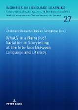 What's in a Narrative? Variation in Storytelling at the Interface Between Language and Literacy