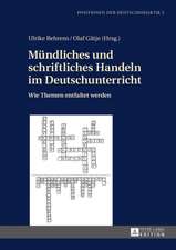 Mündliches und schriftliches Handeln im Deutschunterricht