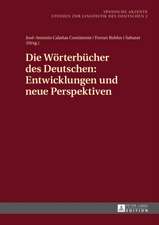 Die Woerterbuecher Des Deutschen: Entwicklungen Und Neue Perspektiven