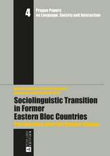 Sociolinguistic Transition in Former Eastern Bloc Countries