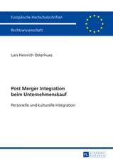 Post Merger Integration Beim Unternehmenskauf: Die Aufzeichnungen Des Kz-Haeftlings Rudolf Wunderlich