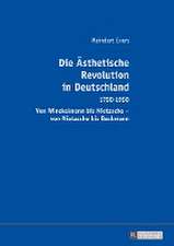 Die Ästhetische Revolution in Deutschland