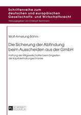 Die Sicherung Der Abfindung Beim Ausscheiden Aus Der Gmbh: Convergence and Diversity, Centres and Peripheries