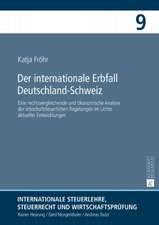 Der internationale Erbfall Deutschland-Schweiz