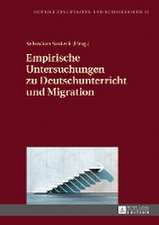 Empirische Untersuchungen Zu Deutschunterricht Und Migration