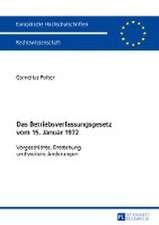 Das Betriebsverfassungsgesetz Vom 15. Januar 1972