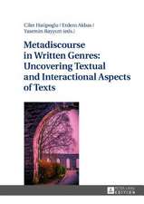 Metadiscourse in Written Genres: Uncovering Textual and Interactional Aspects of Texts