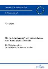 Die «Selbstreinigung» von Unternehmen nach Kartellrechtsverstößen