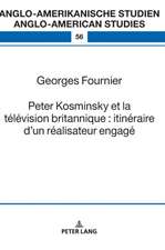 Peter Kosminsky et la télévision britannique : itinéraire d¿un réalisateur engagé