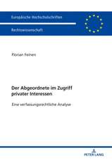 Der Abgeordnete im Zugriff privater Interessen