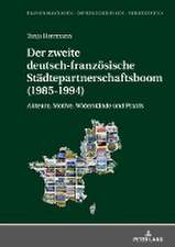 Der zweite deutsch-französische Städtepartnerschaftsboom (1985-1994)