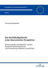 Das Kartellbußgeldrecht unter ökonomischer Perspektive