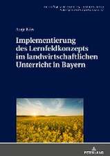 Eder, A: Implementierung des Lernfeldkonzeptes im landwirtsc