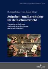 Aufgaben- und Lernkultur im Deutschunterricht