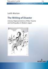 Writing of Disaster Literary Representations of War, Trauma and Earthquakes in Modern Japan