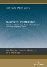 Reading (in) the Holocaust